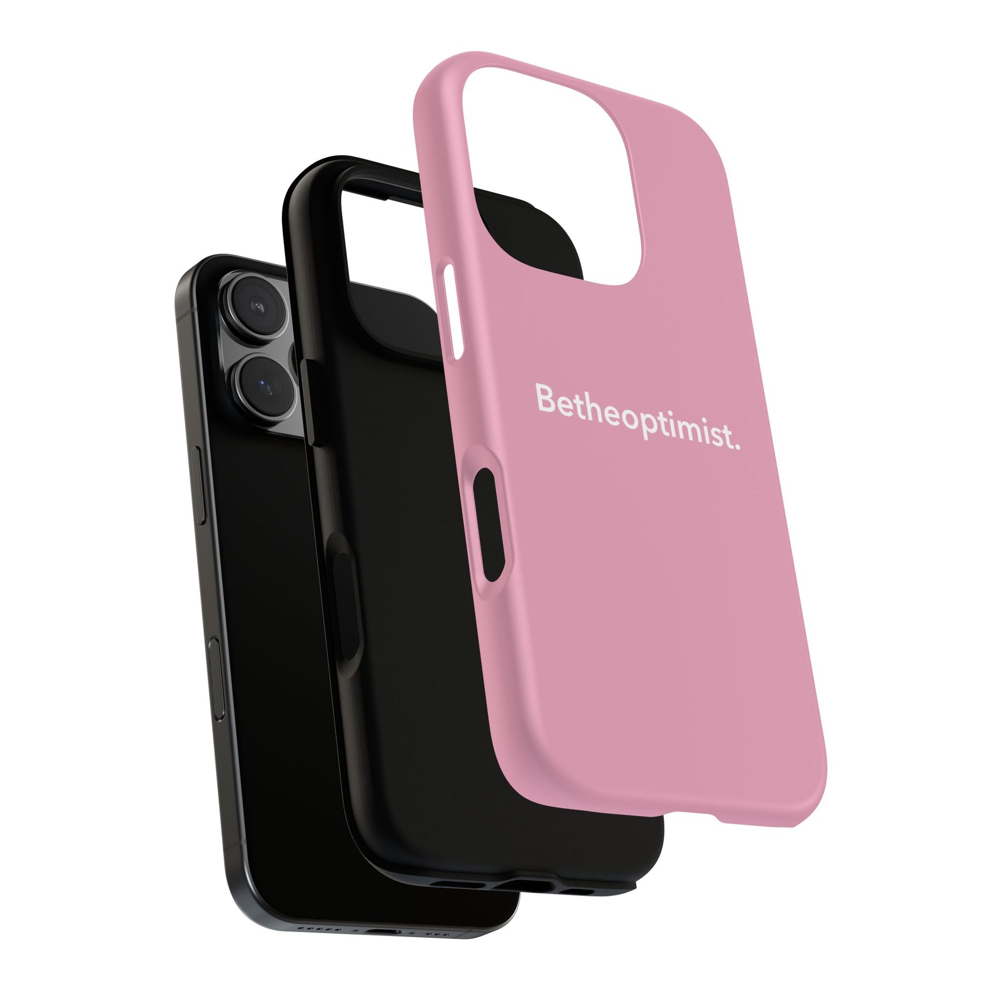 Betheoptimist Pink Phone Case