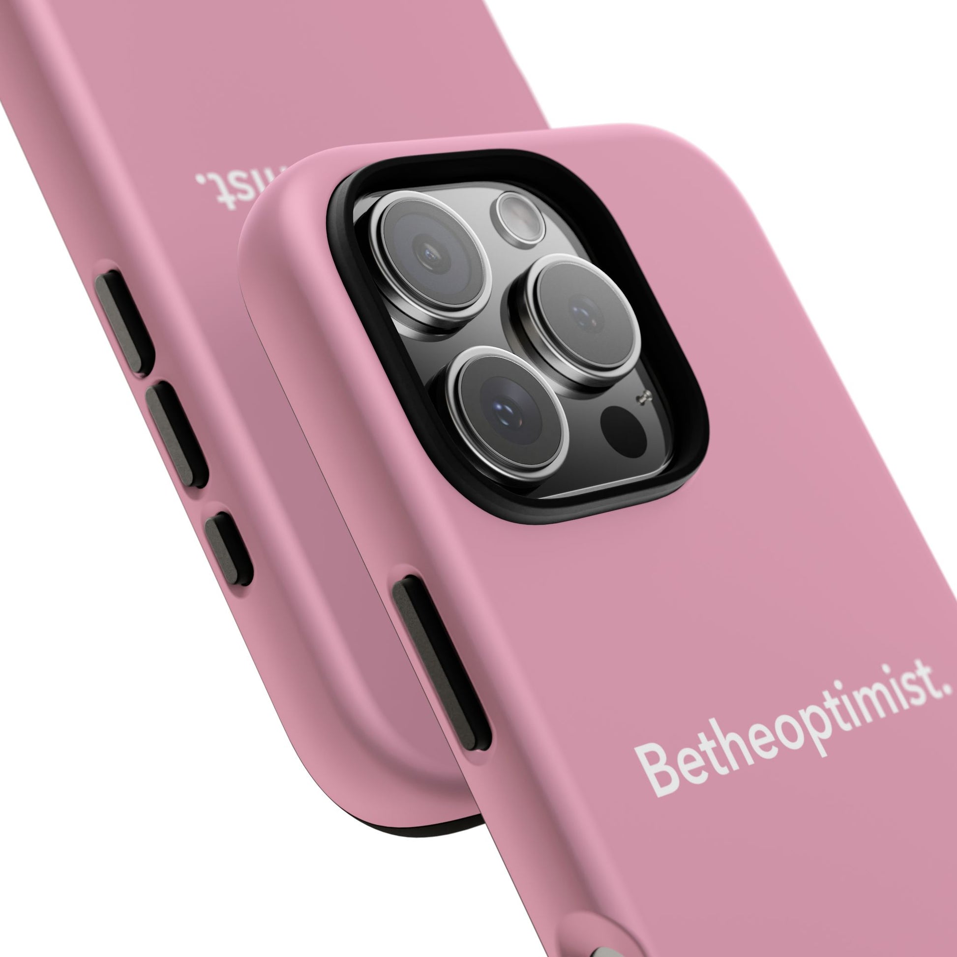 Betheoptimist Pink Phone Case