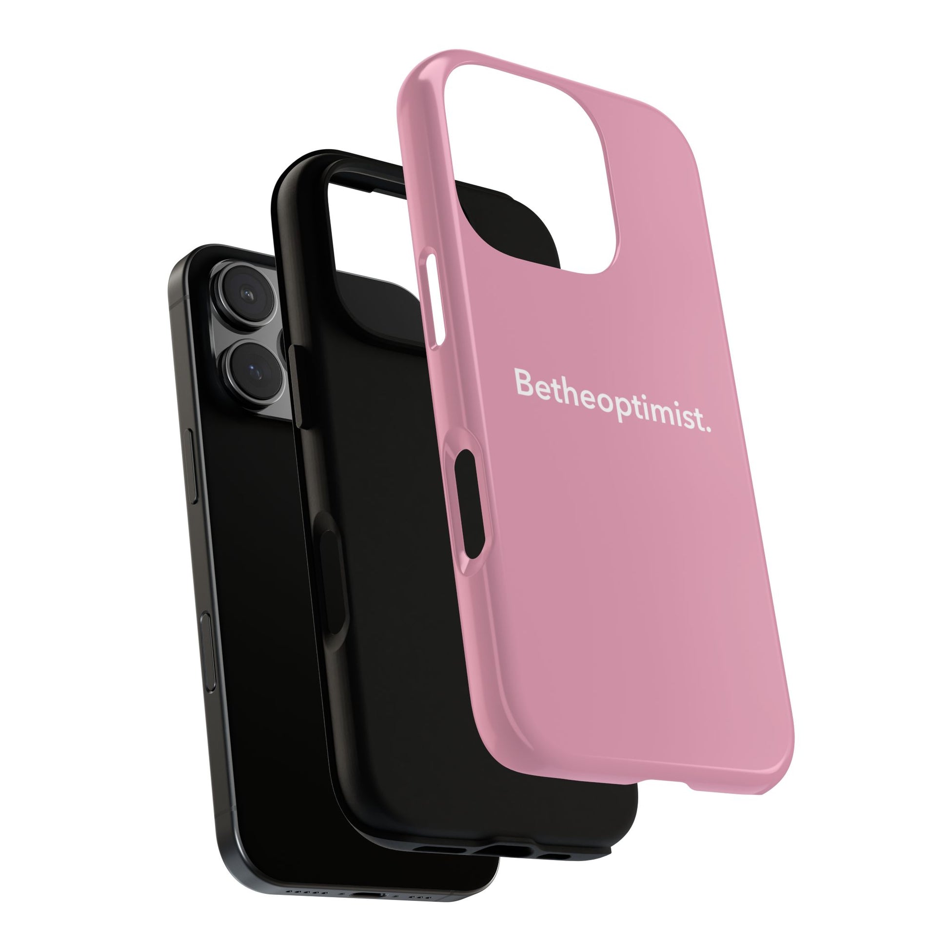 Betheoptimist Pink Phone Case